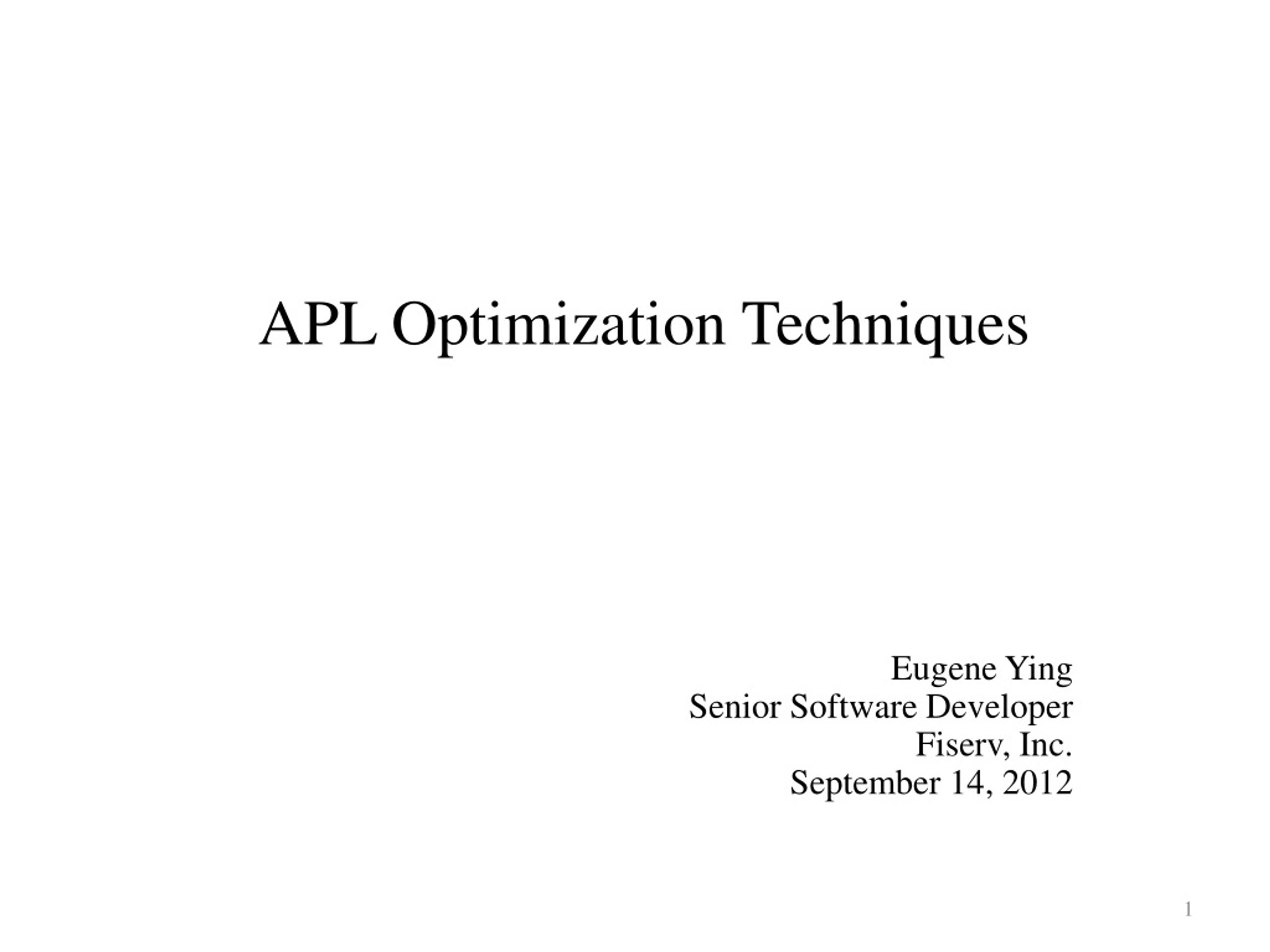APL Optimization Techniques - slide 1
