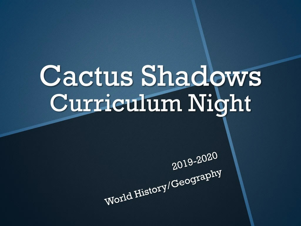 cactus shadows curriculum night