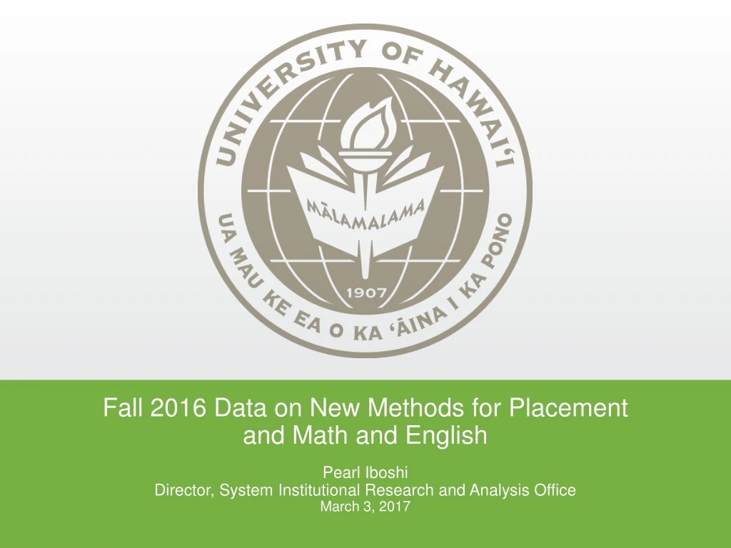 fall 2016 data on new methods for placement and math and english