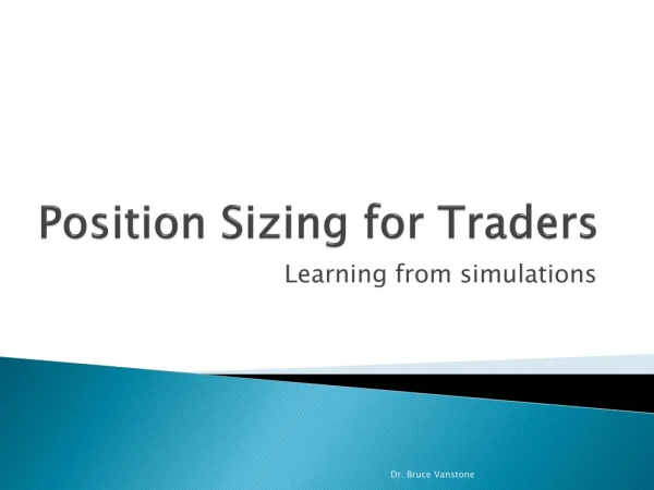 Position Sizing for Traders