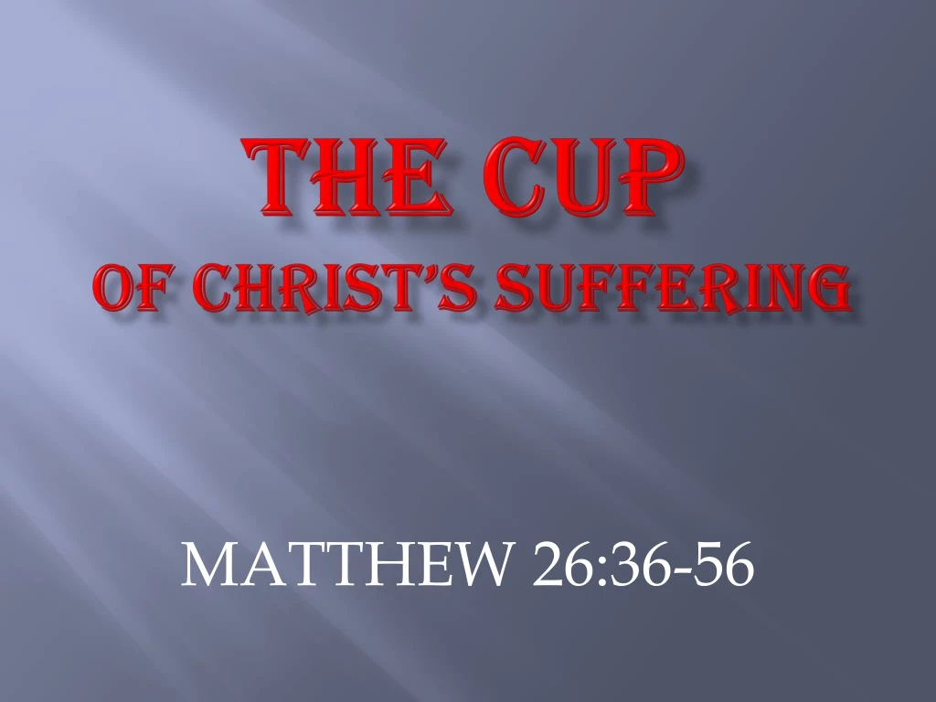 the cup of christ s suffering