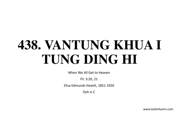 438. VANTUNG KHUA I TUNG DING HI