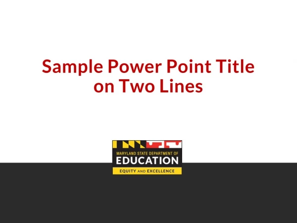 Sample Power Point Title on Two Lines