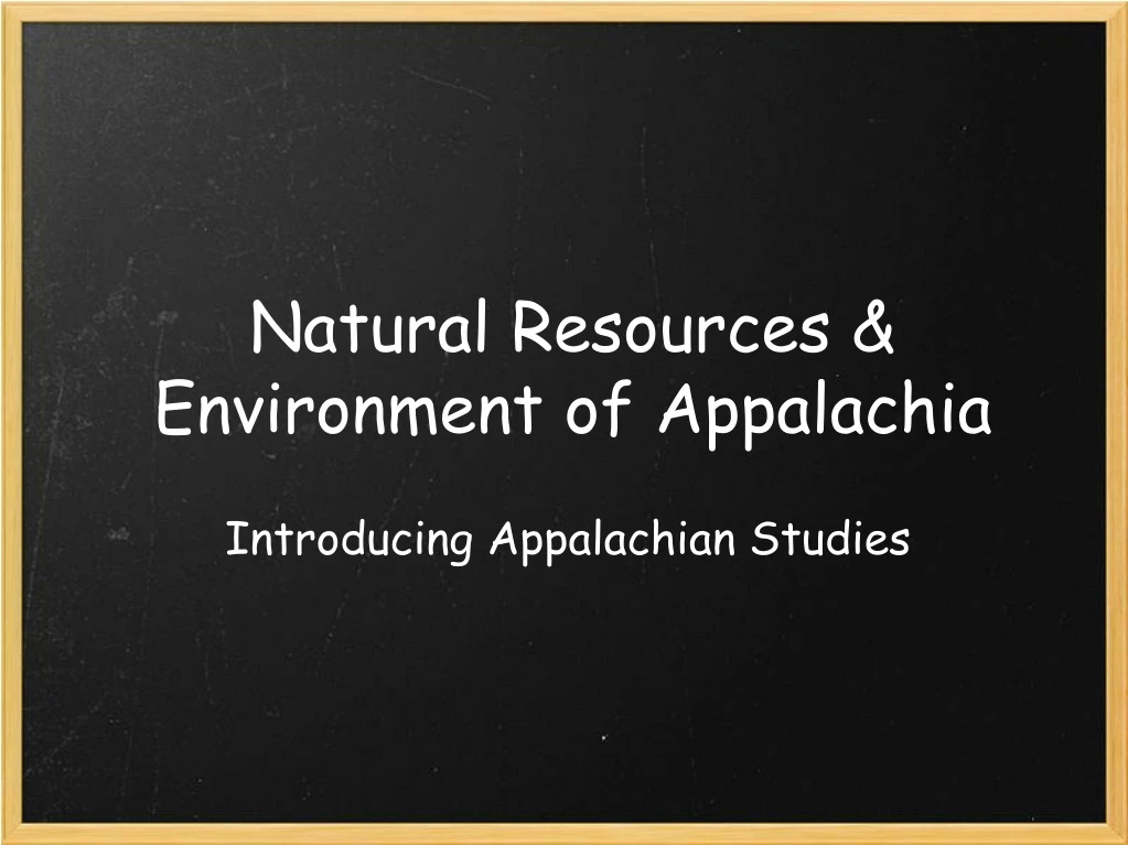 natural resources environment of appalachia