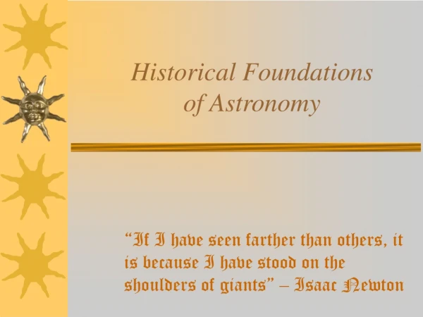 Historical Foundations of Astronomy