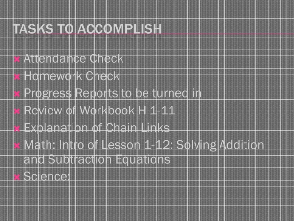 Tasks to accomplish
