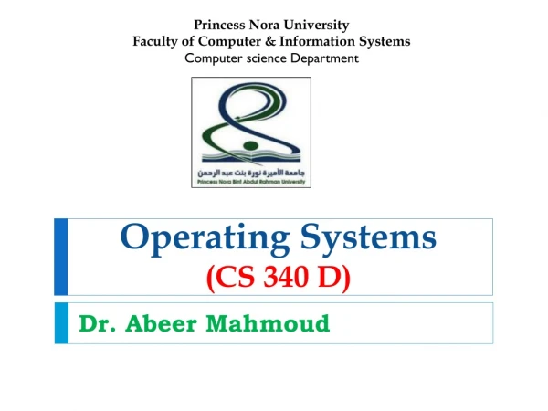 Operating Systems (CS 340 D)