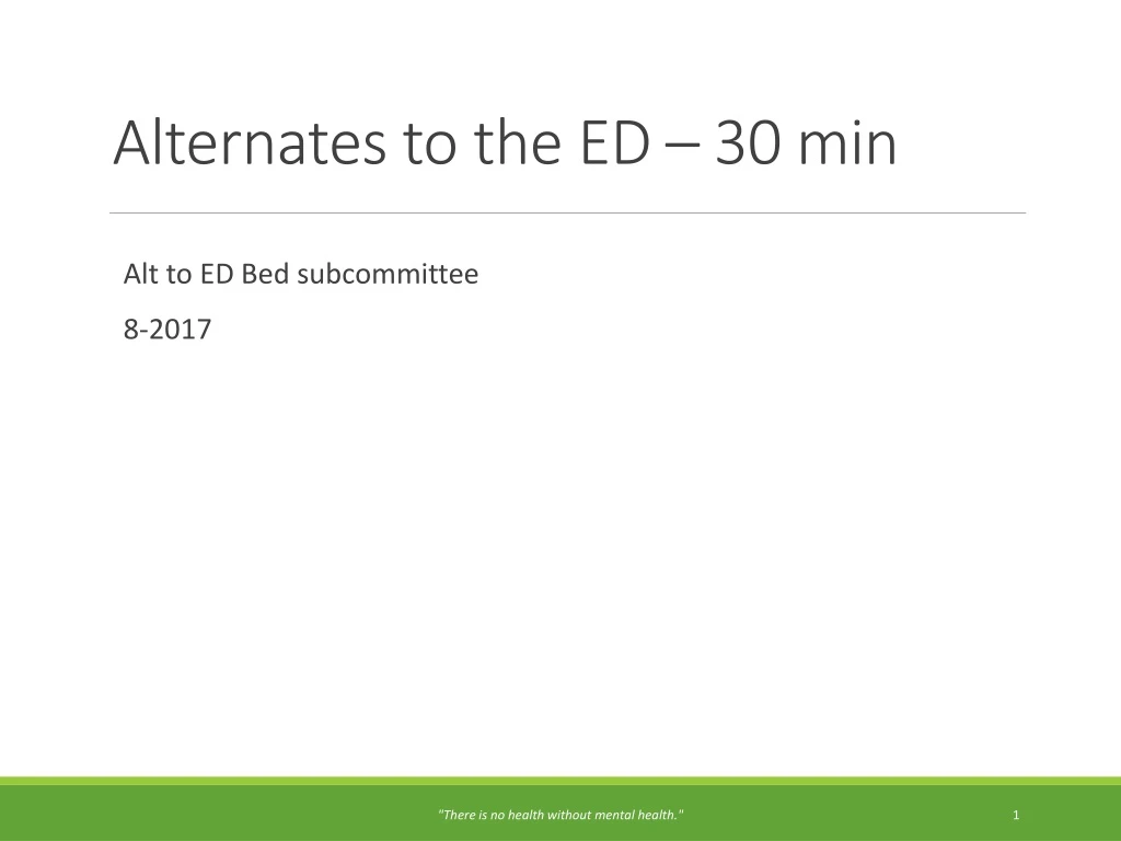 alternates to the ed 30 min