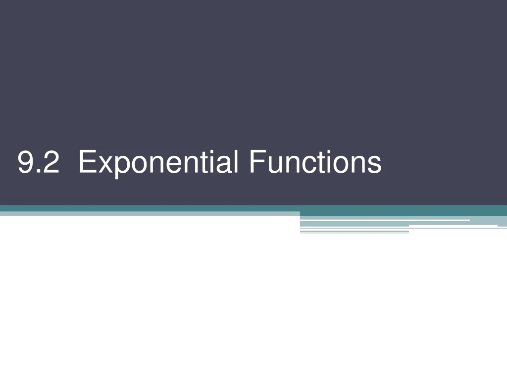 9 2 exponential functions