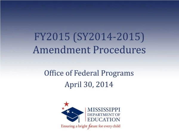 FY2015 (SY2014-2015) Amendment Procedures