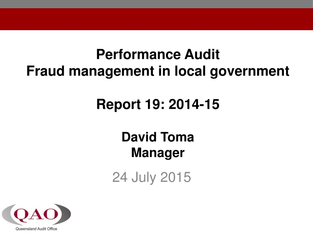 performance audit fraud management in local government report 19 2014 15 david toma manager