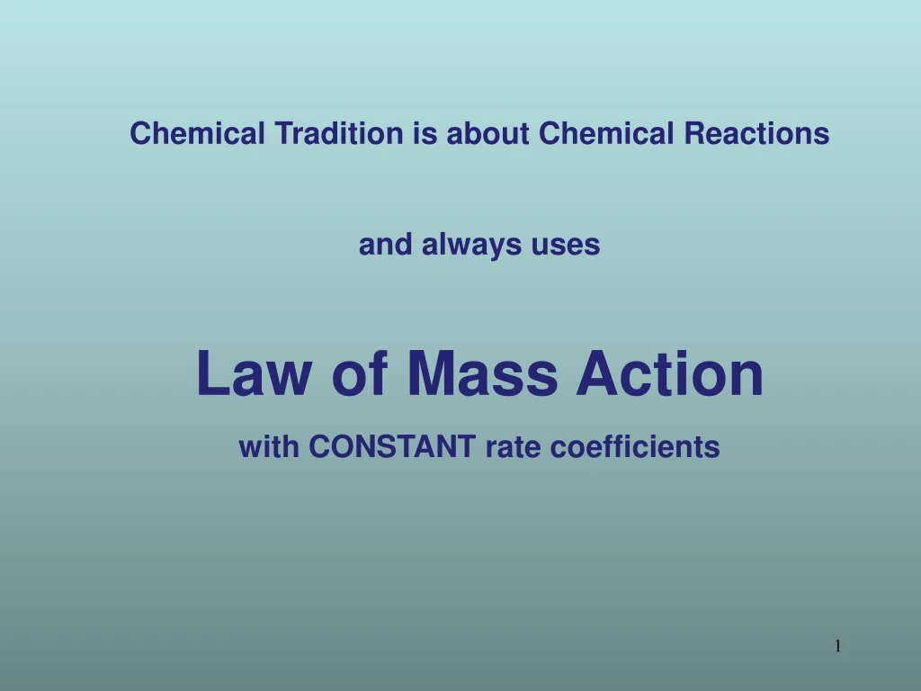 chemical tradition is about chemical reactions