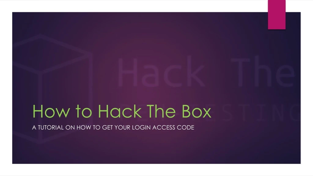 how to hack the box