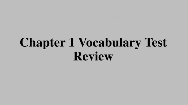 Chapter 1 Vocabulary Test Review