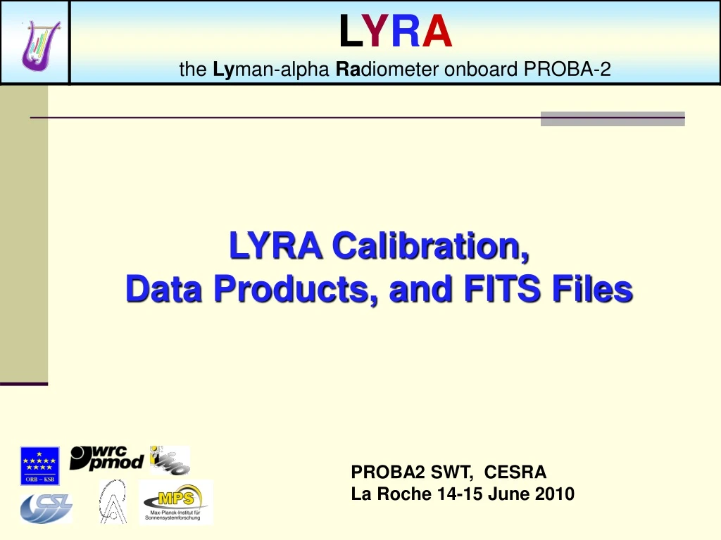 lyra calibration data products and fits files