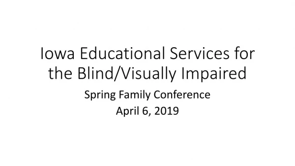 Iowa Educational Services for the Blind/Visually Impaired