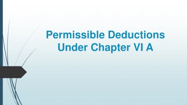 Permissible Deductions Under Chapter VI A