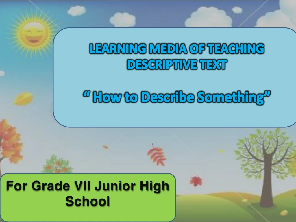 learning media of teaching descriptive text