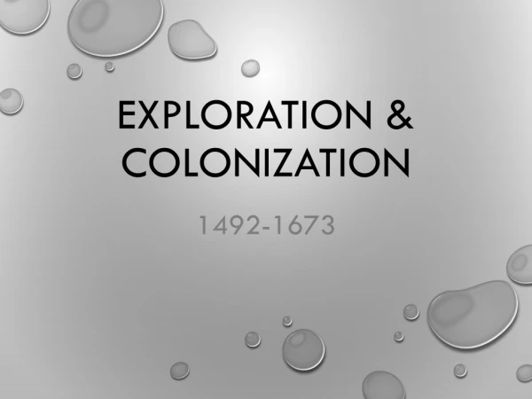 Exploration &amp; Colonization