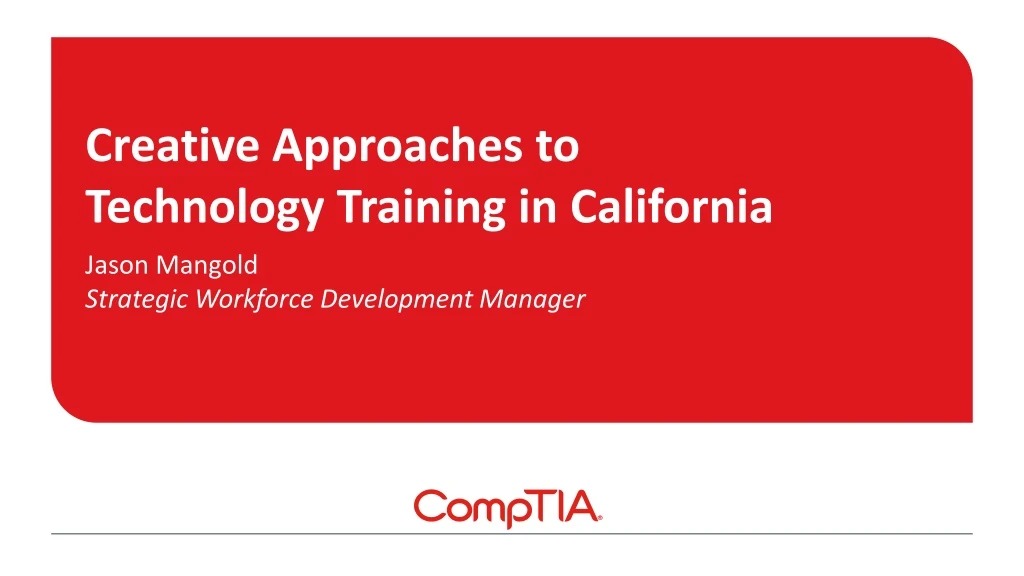 creative approaches to technology training in california