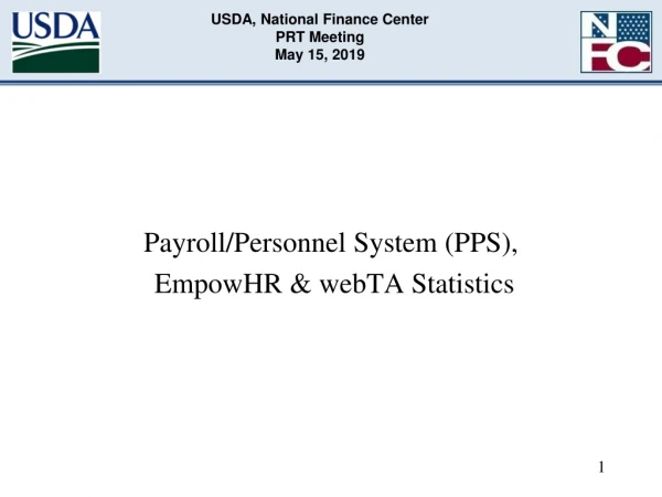 USDA, National Finance Center PRT Meeting May 15, 2019