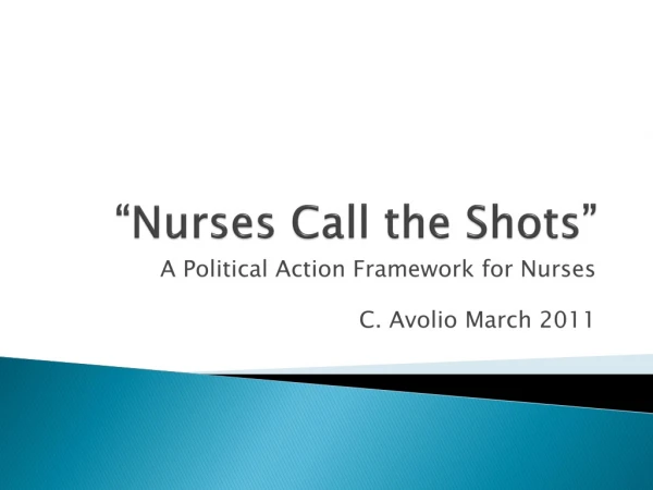 “Nurses Call the Shots”