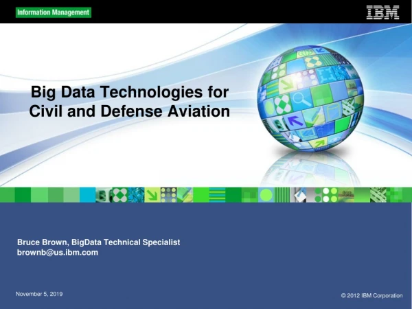 Big Data Technologies for Civil and Defense Aviation
