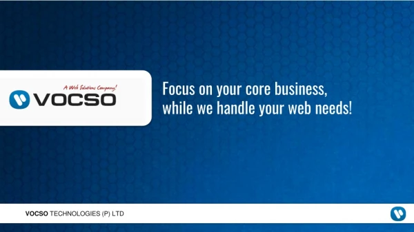 Focus on your core business, while we handle your web needs!
