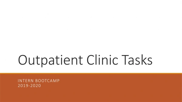 Outpatient Clinic Tasks