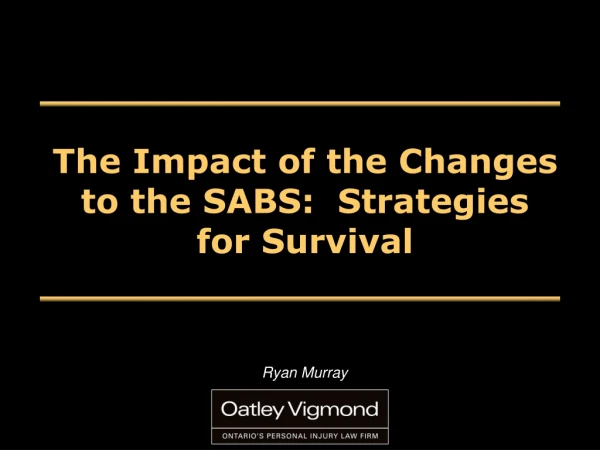 The Impact of the Changes to the SABS: Strategies for Survival
