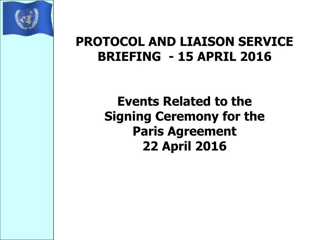 protocol and liaison service briefing 15 april