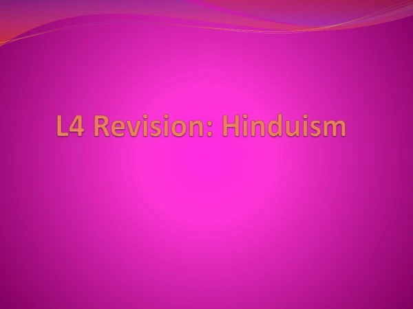 L4 Revision: Hinduism