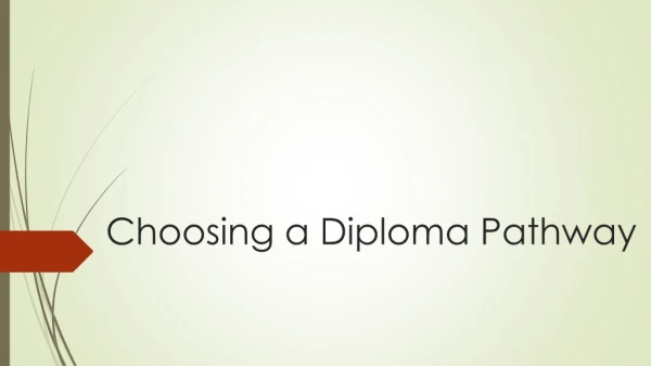Choosing a Diploma Pathway