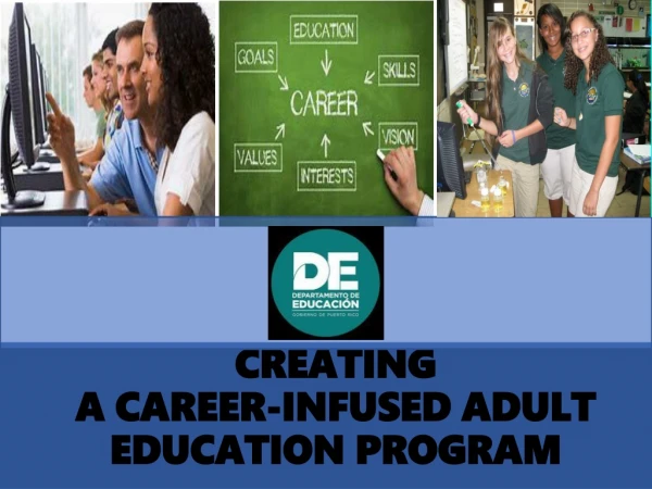 Creating A Career-Infused Adult education program