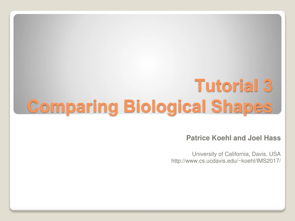 tutorial 3 comparing biological shapes