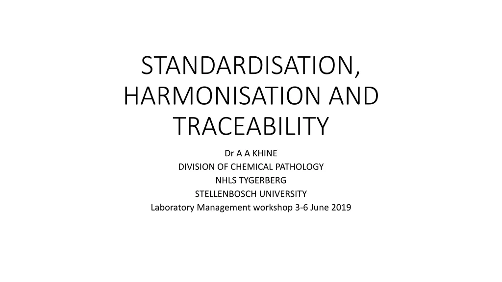 standardisation harmonisation and traceability