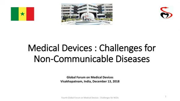 Medical Devices : Challenges for Non-Communicable Diseases