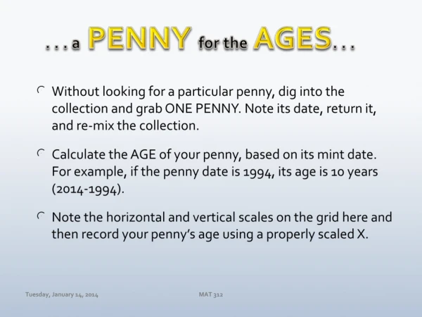 . . . a PENNY for the AGES . . .