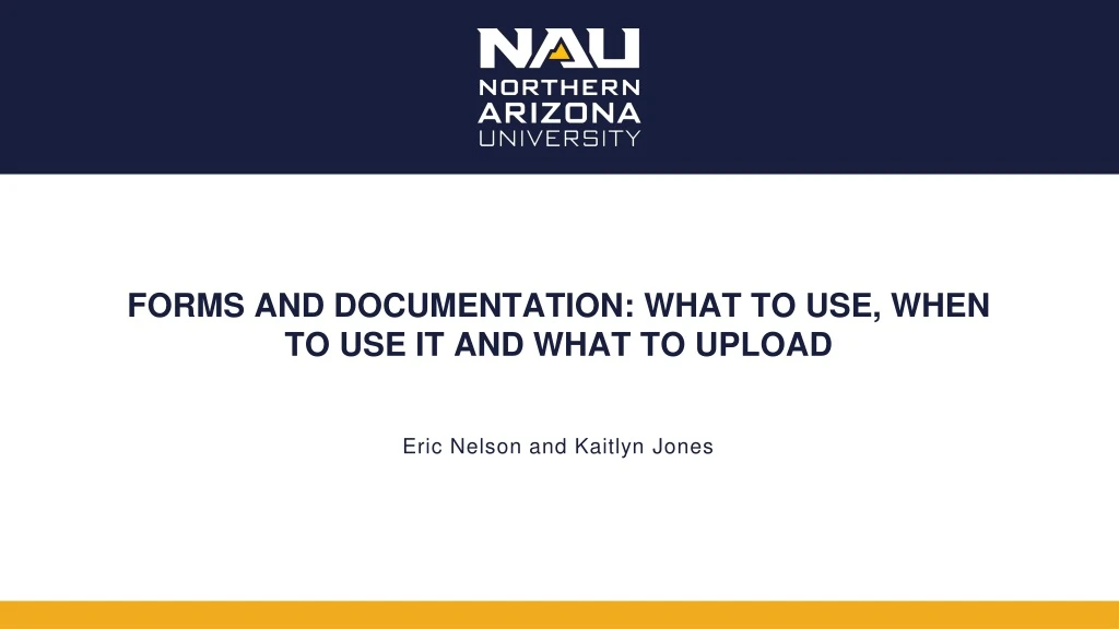 forms and documentation what to use when to use it and what to upload