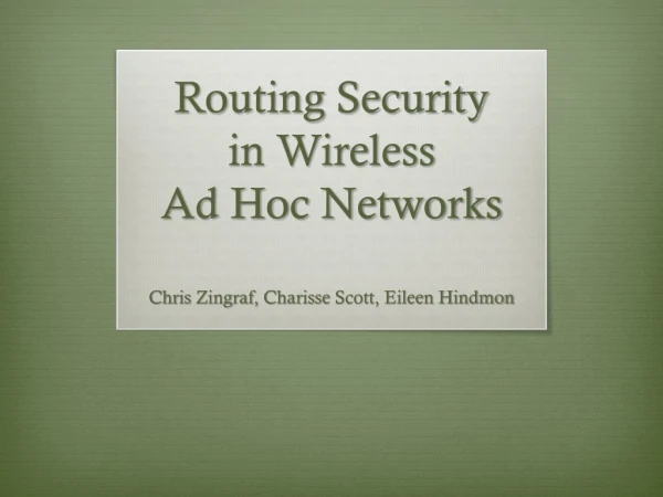 Routing Security in Wireless Ad Hoc Networks