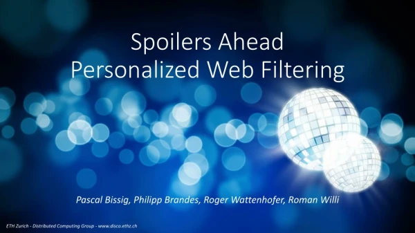 Spoilers Ahead Personalized Web Filtering