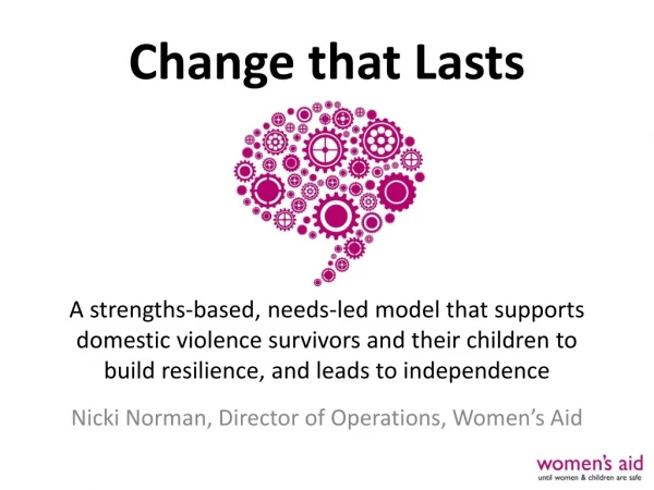 Nicki Norman, Director of Operations, Women’s Aid