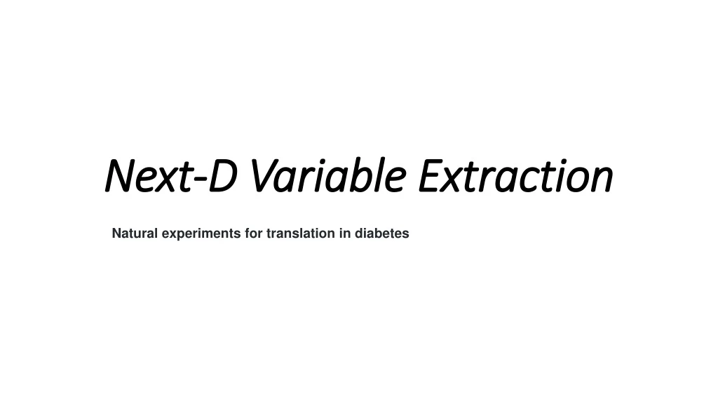 next d variable extraction
