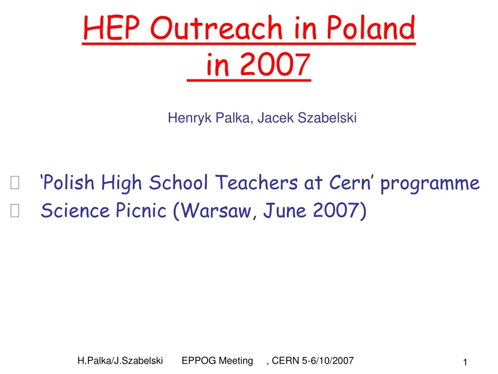 hep outreach in poland in 200 7