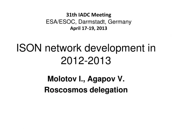 ISON network development in 201 2 -201 3