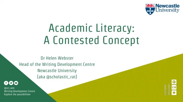 Academi c Literacy: A Contested Concept