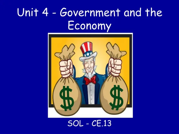 Unit 4 - Government and the Economy