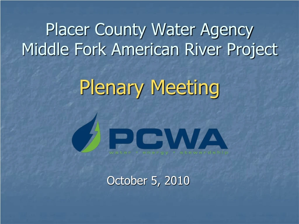 placer county water agency middle fork american river project plenary meeting