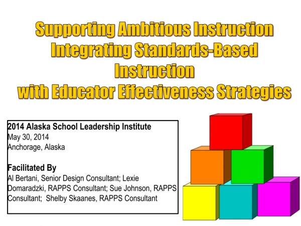 Supporting Ambitious Instruction Integrating Standards-Based Instruction