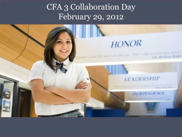 CFA 3 Collaboration Day February 29, 2012